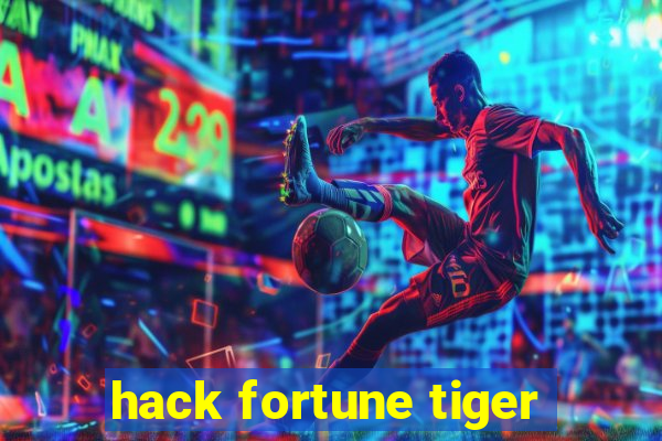 hack fortune tiger